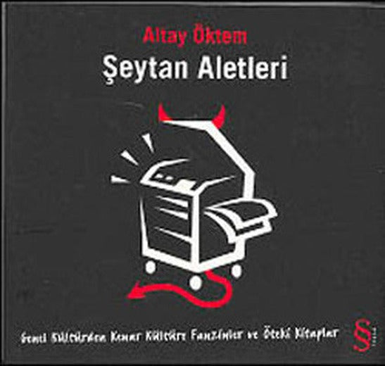 Şeytan Aletleri - Fanzinler ve Öteki Kitaplar | Everest Yayınları