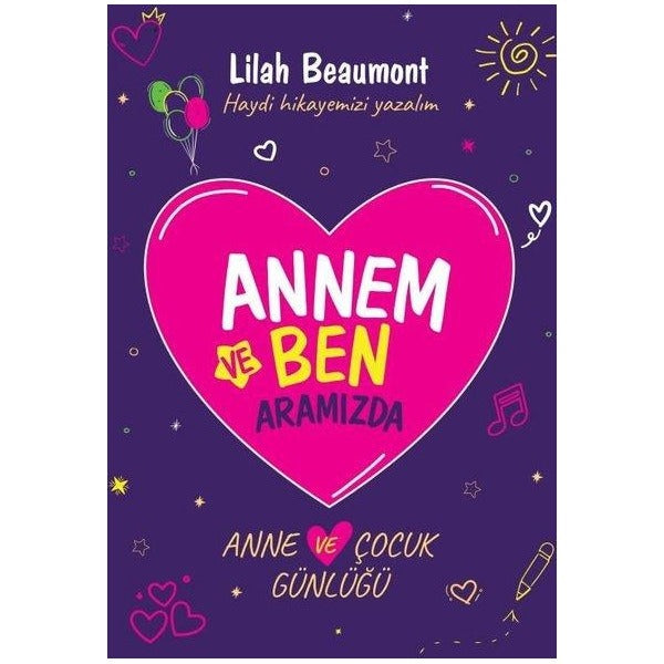 Annem ve Ben - Doğum Günü Özel Seti | Nesnel Yayınları (İnce Kapak)