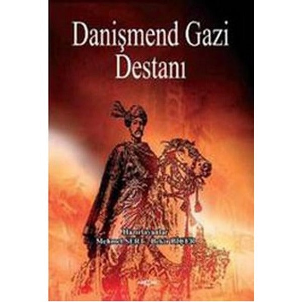 Danişmend Gazi Destanı | Akçağ Yayınları (Ciltsiz)
