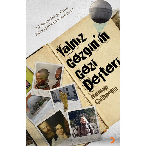 Yalnız Gezginin Gezi Defteri | Cinius - Anı Dizisi (İnce Kapak)