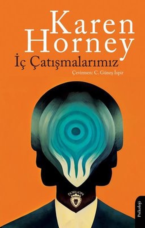 İç Çatışmalarımız | Dorlion Yayınevi