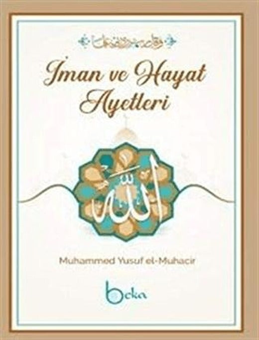 İman Ve Hayat Ayetleri | Beka Yayınları (Ciltsiz)