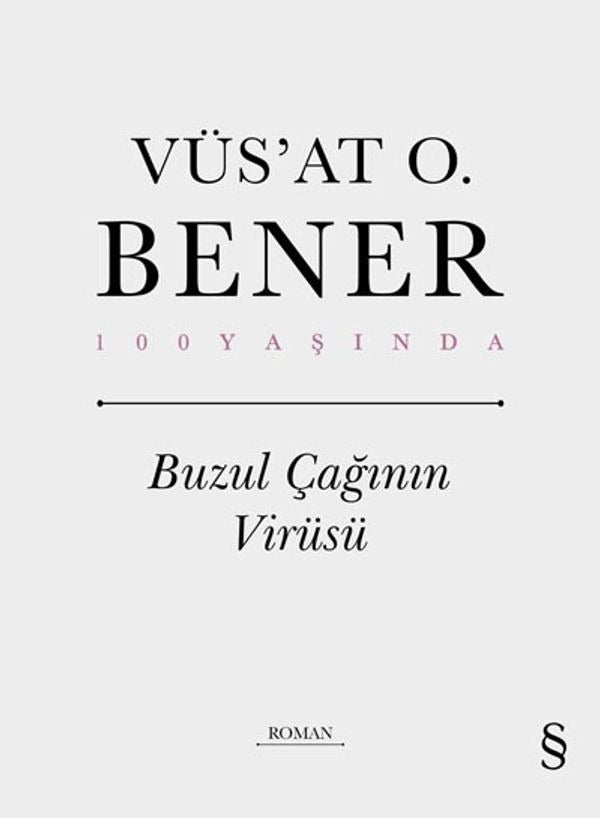 Buzul Çağının Virüsü - 100 Yaşında | Everest Yayınları