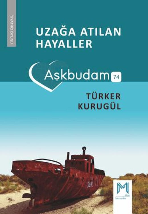 Uzağa Atılan Hayaller (Aşkbudam) | Memento Mori (Ciltsiz)