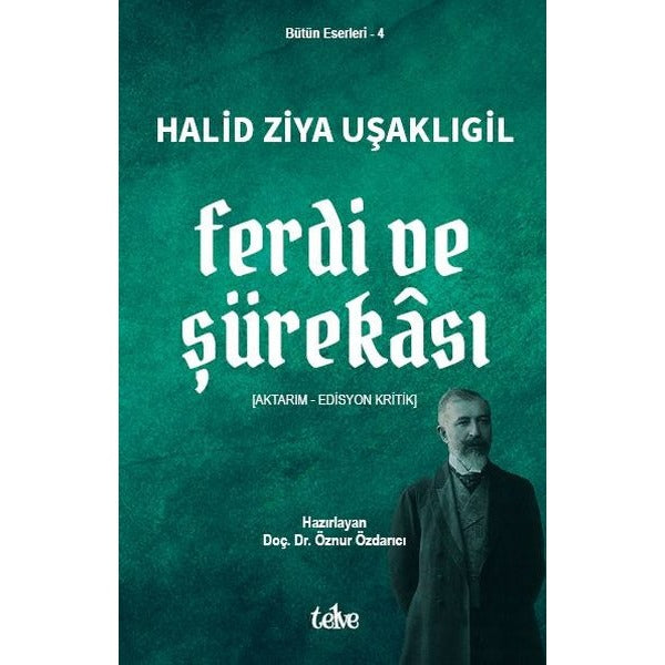 Ferdi ve Şürekası (Aktarım - Edisyon Kritik) | Telve Kitap (İnce Kapak)