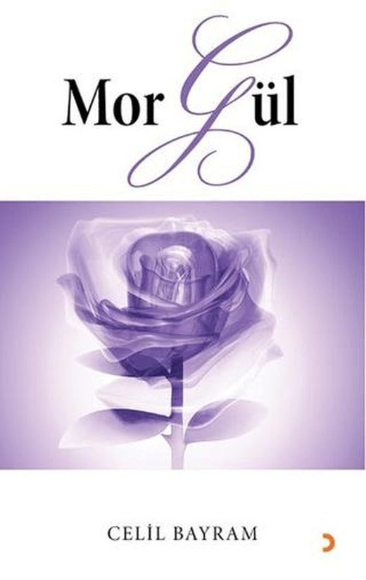 Mor Gül | Cinius Yayınları (Ciltsiz)