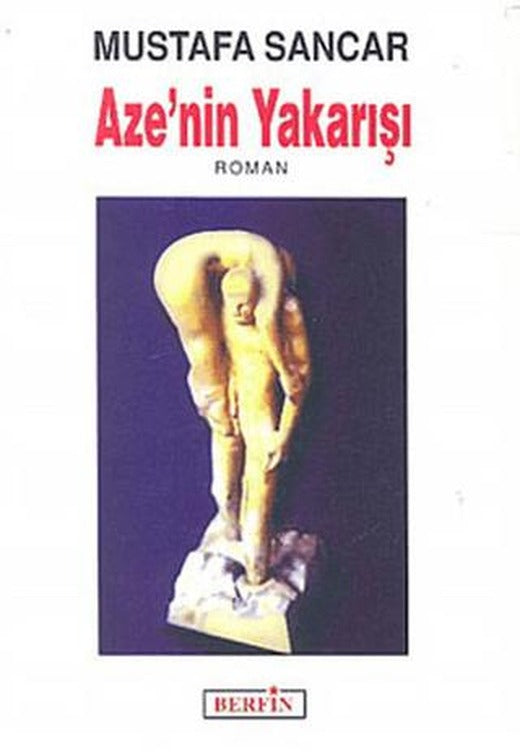 Aze’nin Yakarışı | Berfin Yayınları (Ciltsiz)