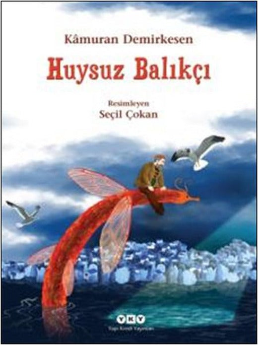 Huysuz Balıkçı | Yapı Kredi Yayınları (İnce Kapak)