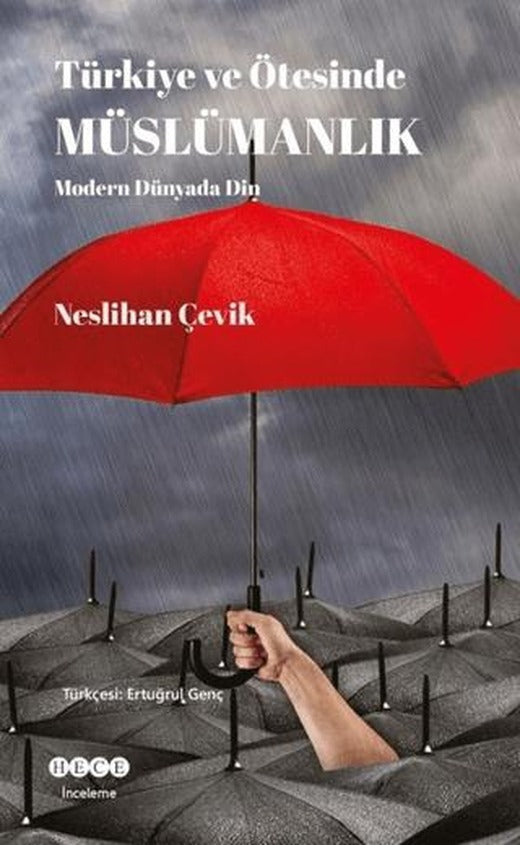 Türkiye ve Ötesinde Müslümanlık | Hece Yayınları (Ciltsiz)