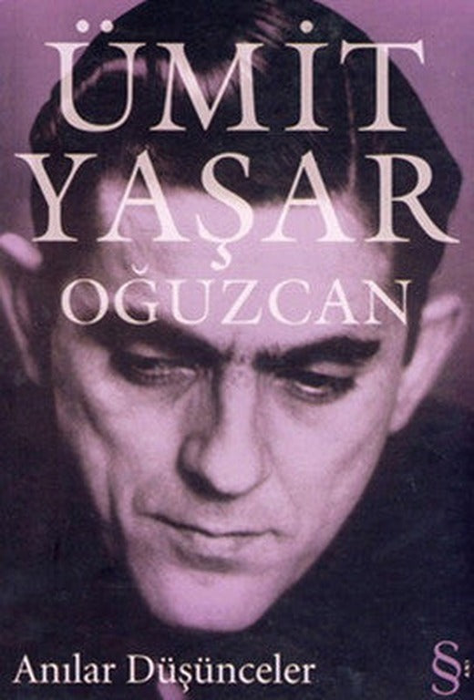 Ümit Yaşar Oğuzcan - Anılar Düşünceler | Everest Yayınları