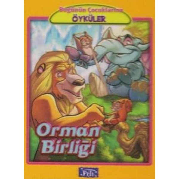 Orman Birliği | Parıltı Yayınları (Ciltsiz)