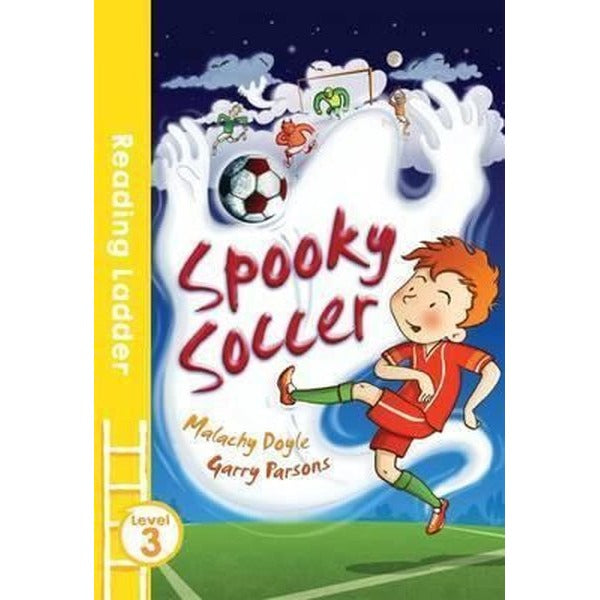 Spooky Soccer (Reading Ladder Level 3) | Egmont Childrens Books (İnce Kapak)