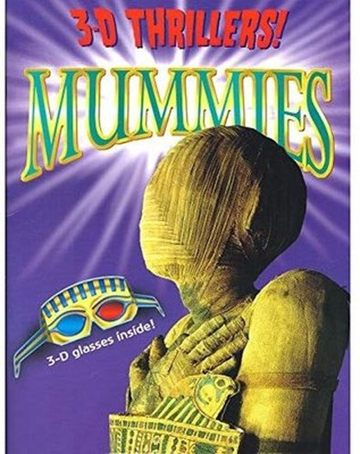 3-D Thrillers! Mummies | Arcturus