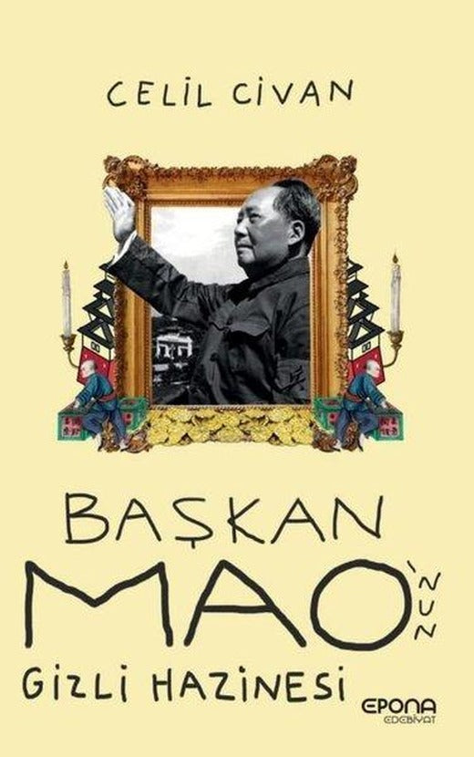 Başkan Mao'nun Gizli Hazinesi | Epona (İnce Kapak)