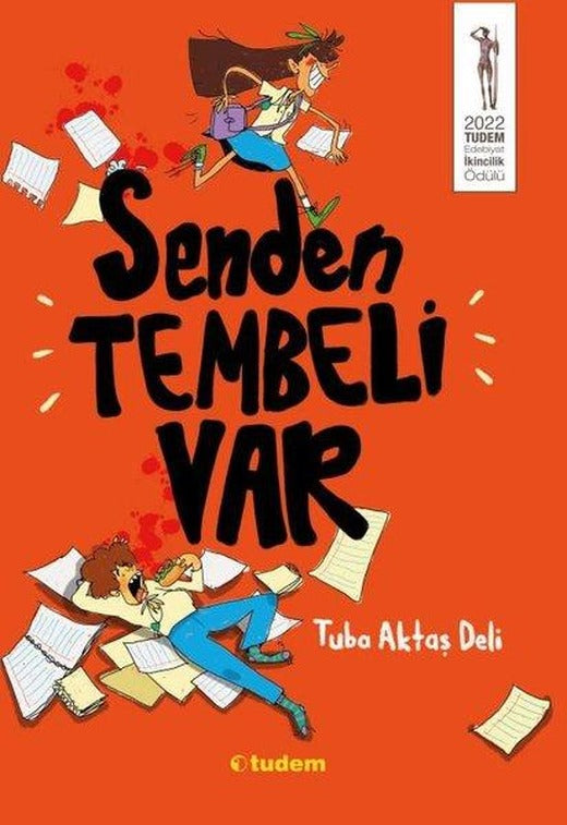 Senden Tembeli Var | Tudem Yayınları (İnce Kapak)