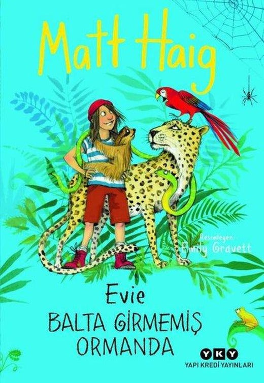 Evie Balta Girmemiş Ormanda | Yapı Kredi Yayınları (İnce Kapak)