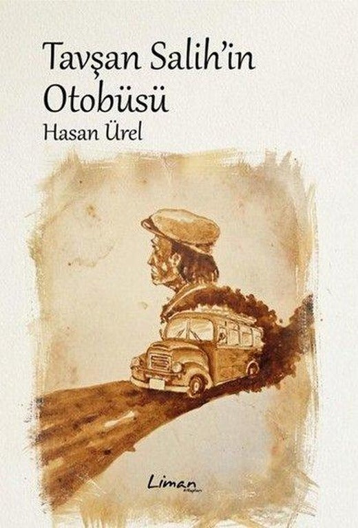 Tavşan Salih'in Otobüsü | Liman Kitapları (İnce Kapak)