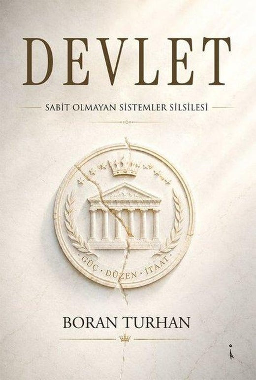 Devlet - Sabit Olmayan Sistemler Silsilesi | İkinci Adam Yayınları (İnce Kapak)