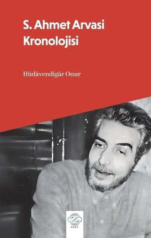 S. Ahmet Arvasi Kronolojisi | Post Yayın (İnce Kapak)