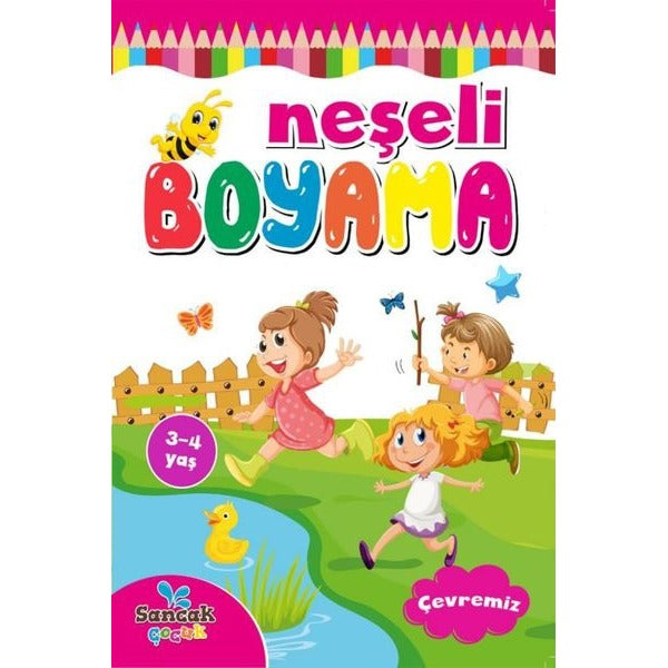 Neşeli Boyama - Çevremiz | Sancak Çocuk (Ciltsiz)