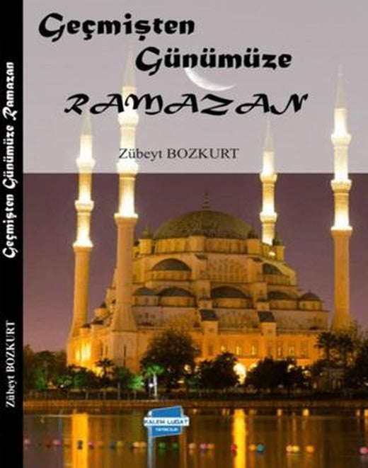 Geçmişten Günümüze Ramazan