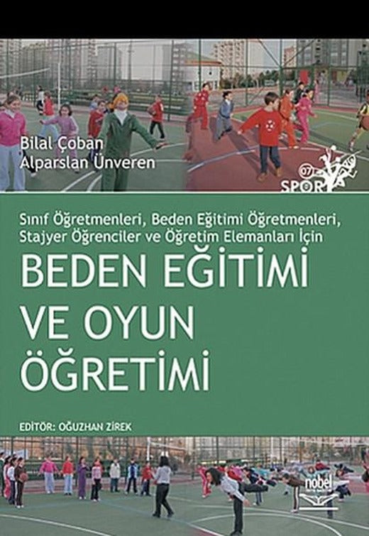 Beden Eğitimi ve Oyun Öğretimi | Nobel Akademik Yayıncılık (İnce Kapak)