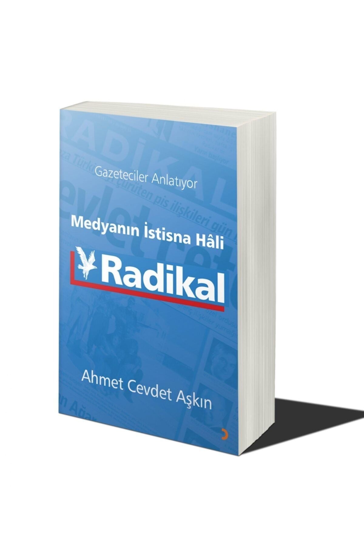 Medyanın İstisna Hali Radikal | Cinius Yayınları (Ciltsiz)