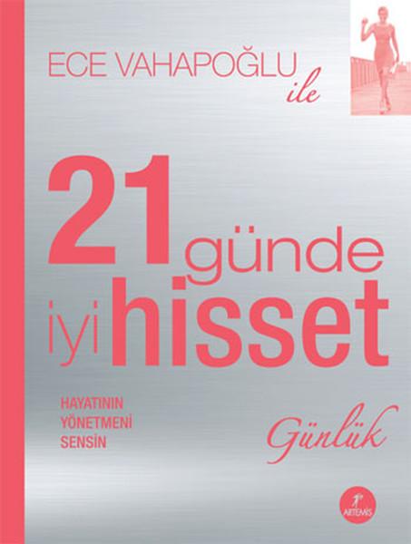 21 Günde İyi Hisset | Artemis Yayınları - Yayınevi Genel Dizisi (İnce Kapak)  - Resim 1