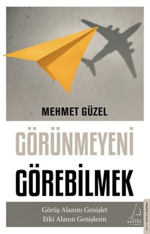 Görünmeyeni Görebilmek | Destek Yayınları