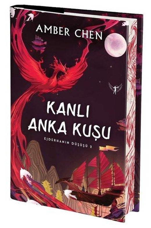 Kanlı Anka Kuşu - Ejderhanın Düşüşü 2 | Artemis Yayınları (Ciltli)
