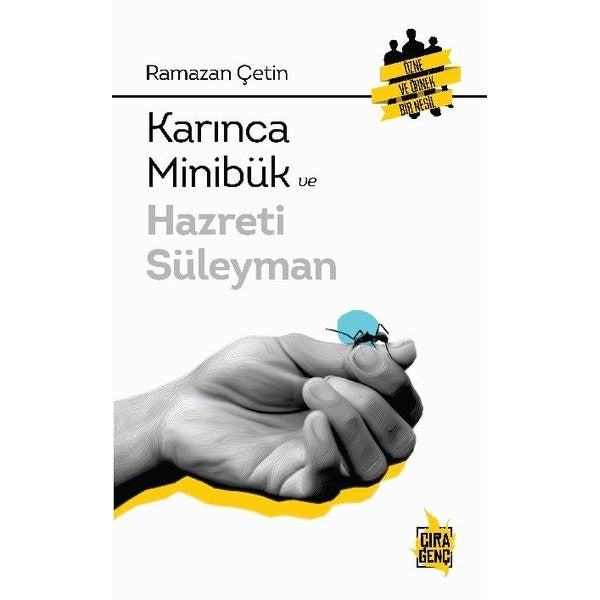 Karınca Minibük ve Hazreti Süleyman