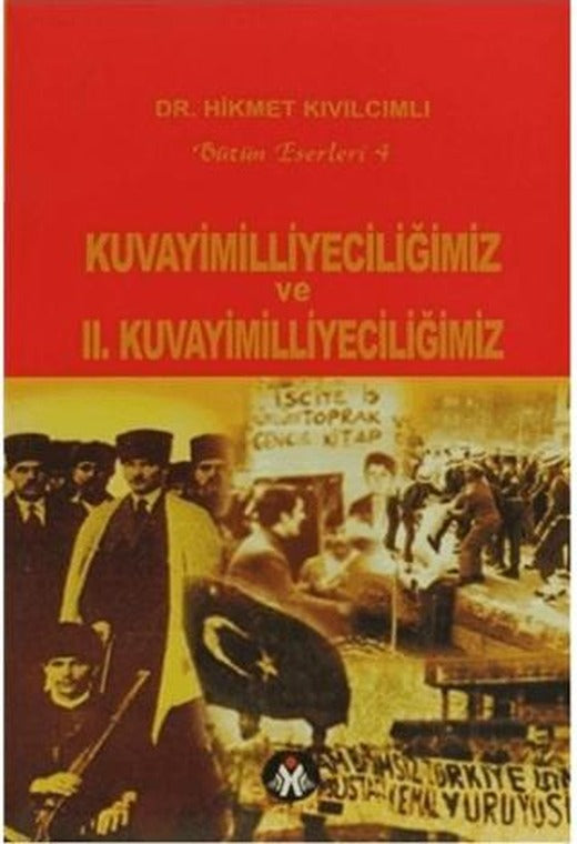 Kuvayimilliyeciliğimiz ve 2. Kuvayimilliyeciliğimiz | Sosyal İnsan Yayınları (Ciltsiz)