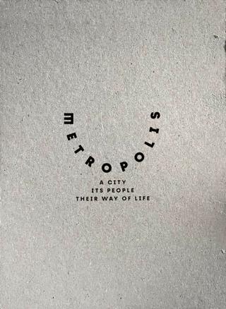Metropolis: A City Its People Their Way of Life | Arkeoloji ve Sanat Yayınları (Ciltsiz)  - Resim 1