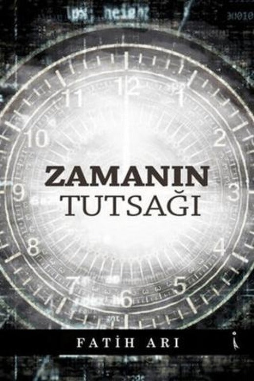 Zamanın Tutsağı | İkinci Adam Yayınları (Ciltsiz)