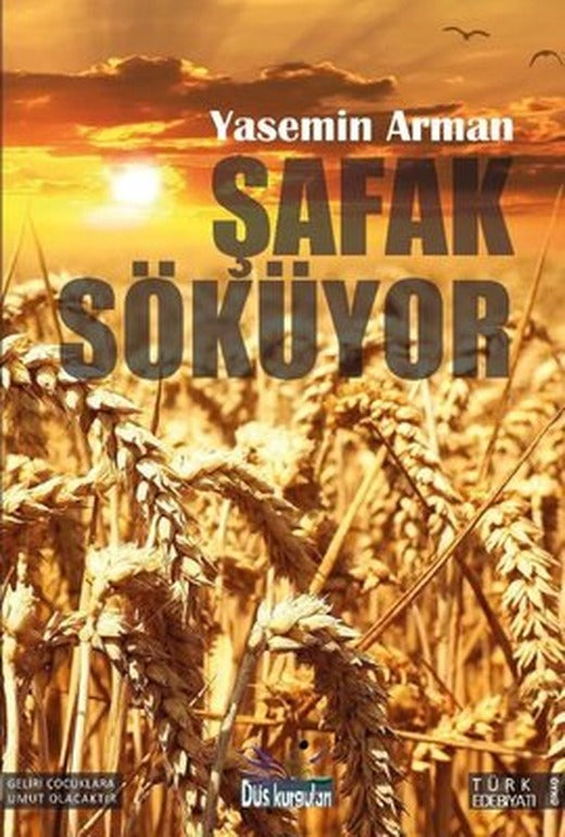 Şafak Söküyor | Düş Kurguları Yayınları