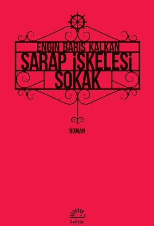 Şarap İskelesi Sokak | İletişim Yayınları (İnce Kapak)
