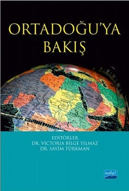 Ortadoğu'ya Bakış | Nobel Akademik Yayıncılık