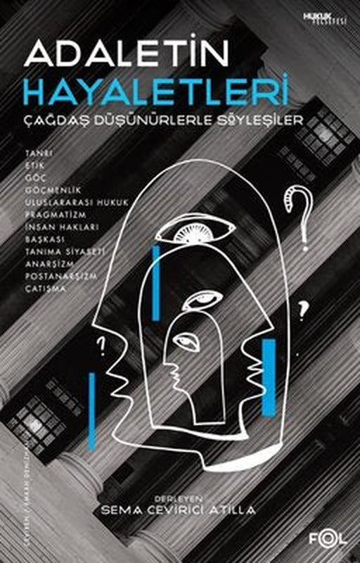 Adaletin Hayaletleri - Çağdaş Düşünürlerle Söyleşiler | Fol Kitap