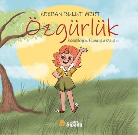 Özgürlük | Sinada Çocuk (İnce Kapak)