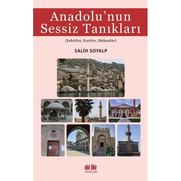 Anadolu’nun Sessiz Tanıkları