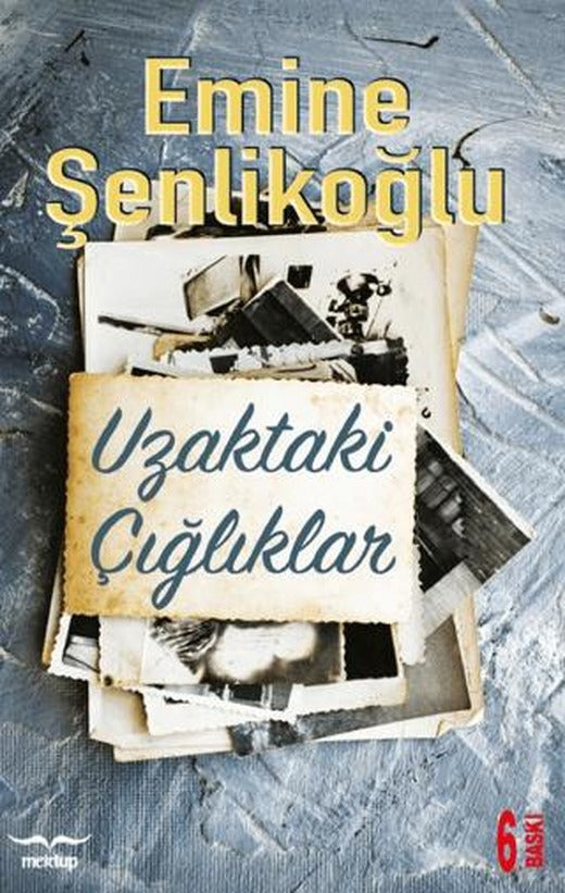 Uzaktaki Çığlıklar | Mektup Yayınları (Ciltsiz)
