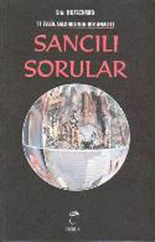 Sancılı Sorular | Doruk Yayınları