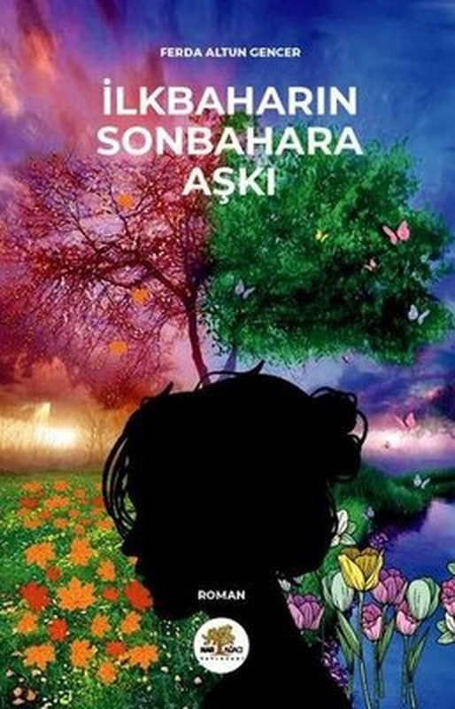 İlkbaharın Sonbahara Aşkı | Nar Ağacı Yayınları