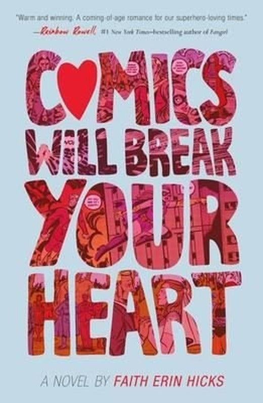 Comics Will Break Your Heart : A Novel | Square Fish
