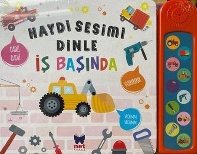 Haydi Sesimi Dinle - İş Başında | Net Kitap (İnce Kapak)