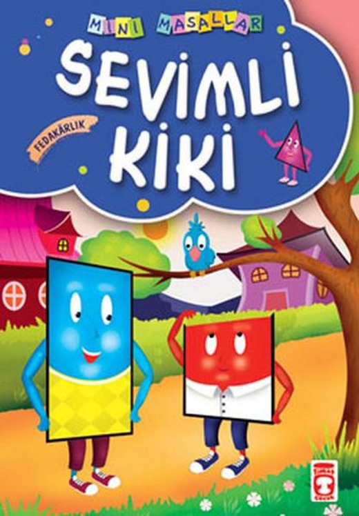 Mini Masallar Sevimli Kiki | Timaş Çocuk (İnce Kapak)