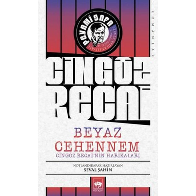 Cingöz Recai-Beyaz Cehennem | Ötüken Neşriyat Yayınları