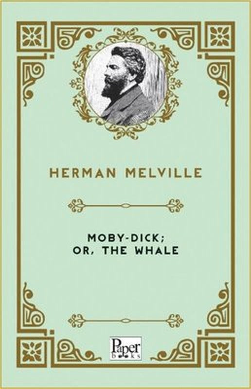 Moby Dick Or The Whale | Paper Books (İnce Kapak)