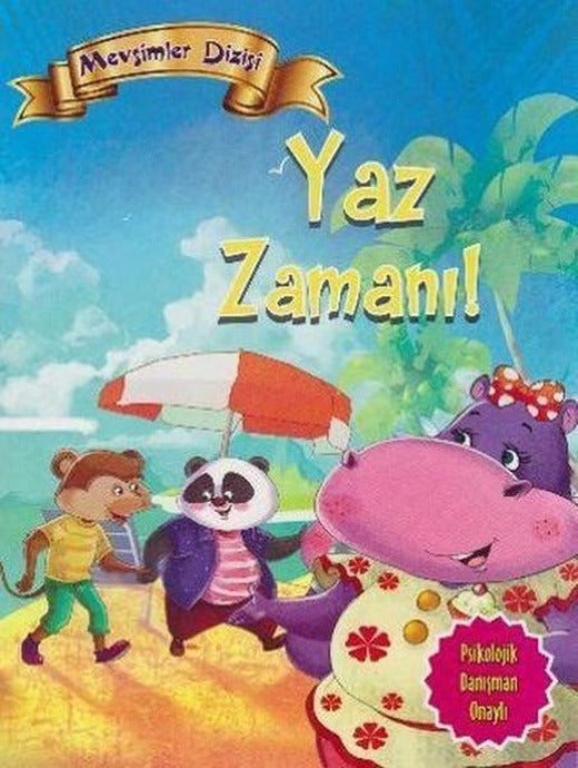 Mevsimler Dizisi - Yaz Zamanı! | Parıltı Yayınları - Çocuk Kitapları Dizisi (İnce Kapak)