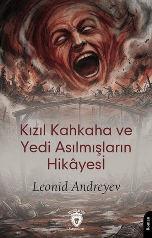 Kızıl Kahkaha ve Yedi Asılmışların Hikâyesi